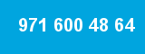 971 600 48 64